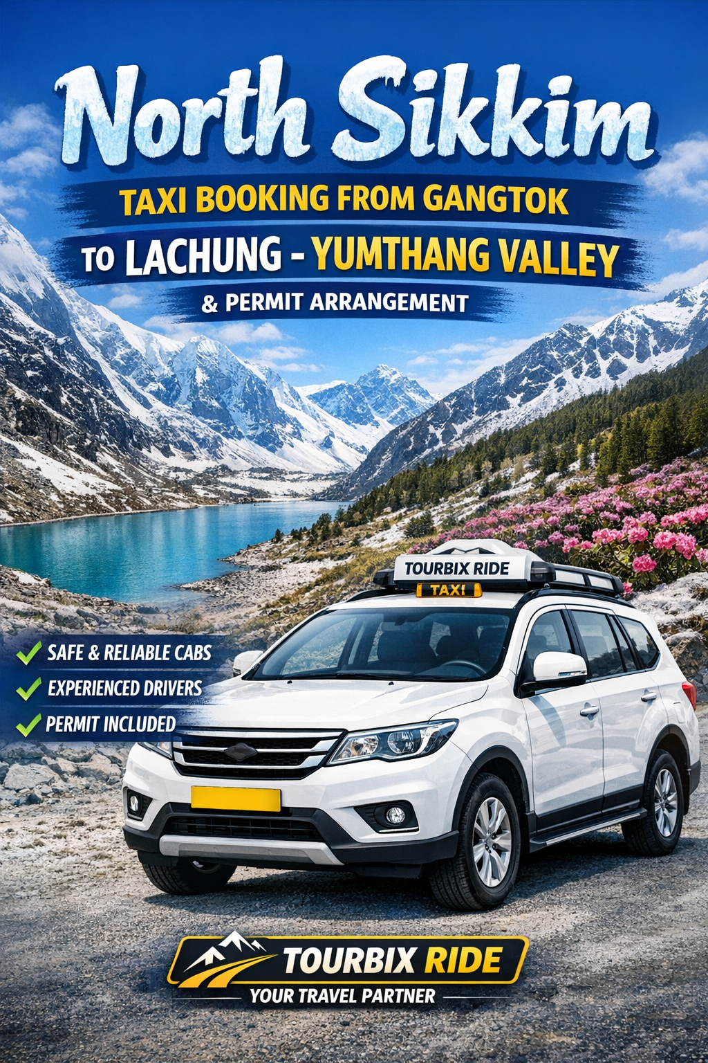 North Sikkim Taxi Booking from Gangtok with Permit | Lachung Yumthang Gurudongmar Taxi